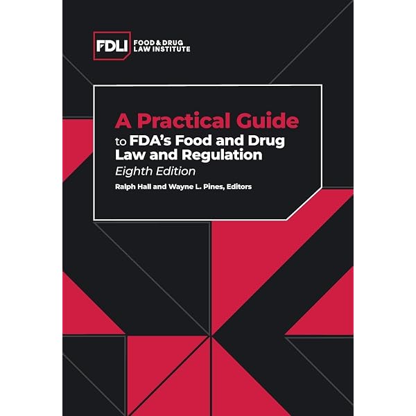 Amazon.com: A Practical Guide to FDA's Food and Drug Law and